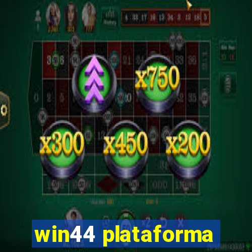 win44 plataforma